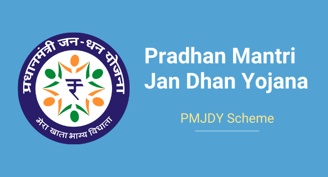 Pradhan Mantri Jan Dhan Yojana (PMJDY)