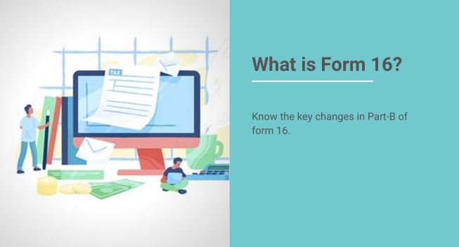 What is Form 16?