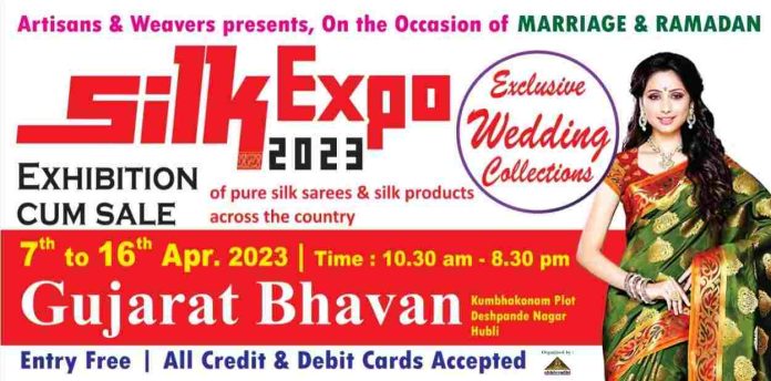 Silk Expo 2023: Exhibition Cum Sale, Gujrat Bhavan, Hubli