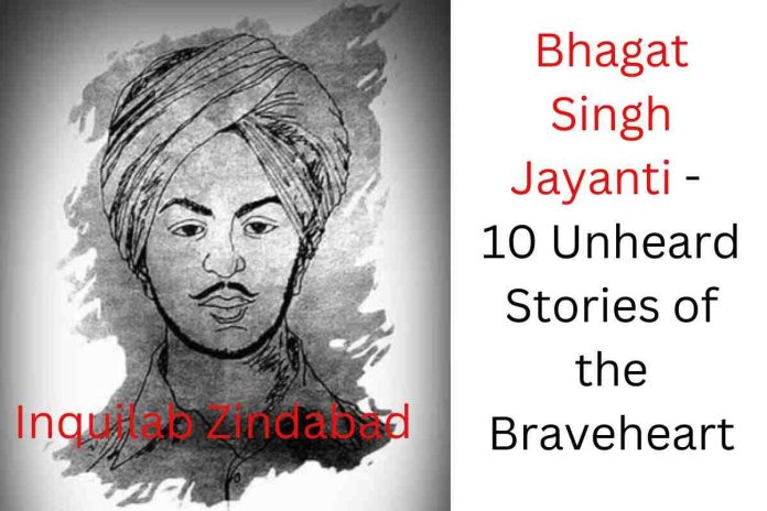 Bhagat Singh Jayanti - Unheard Stories of the Braveheart
