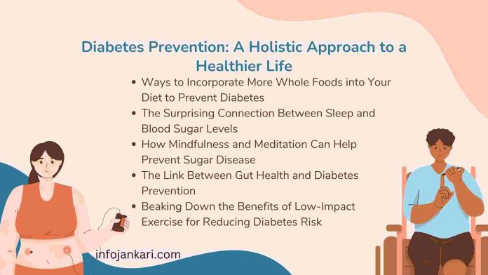 Diabetes Prevention: A Holistic Approach to a Healthier Life