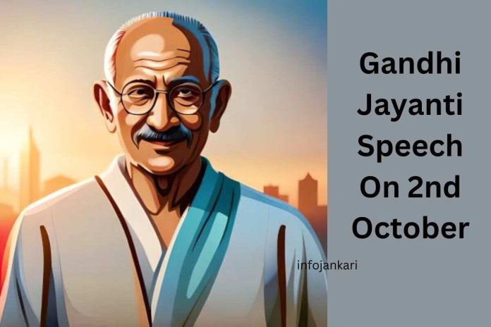 Gandhi Jayanti Speech in English: Give this easy speech on 2nd October