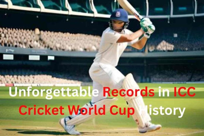 Cricket Records: Unforgettable Records in ICC World Cup